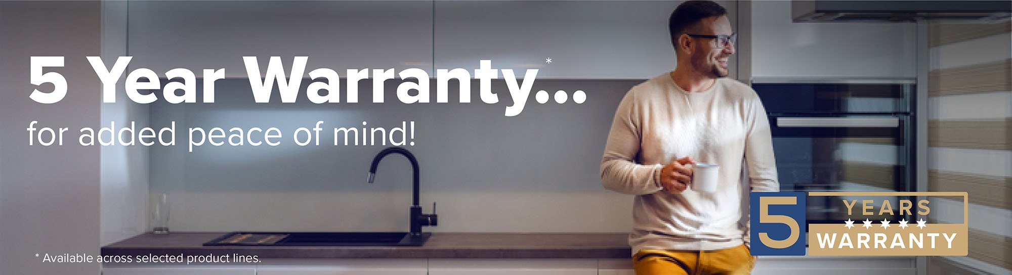 Appliances with 5 Year warranties