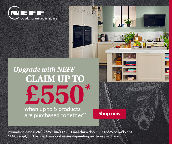 Upgrade with NEFF claim up to £550*