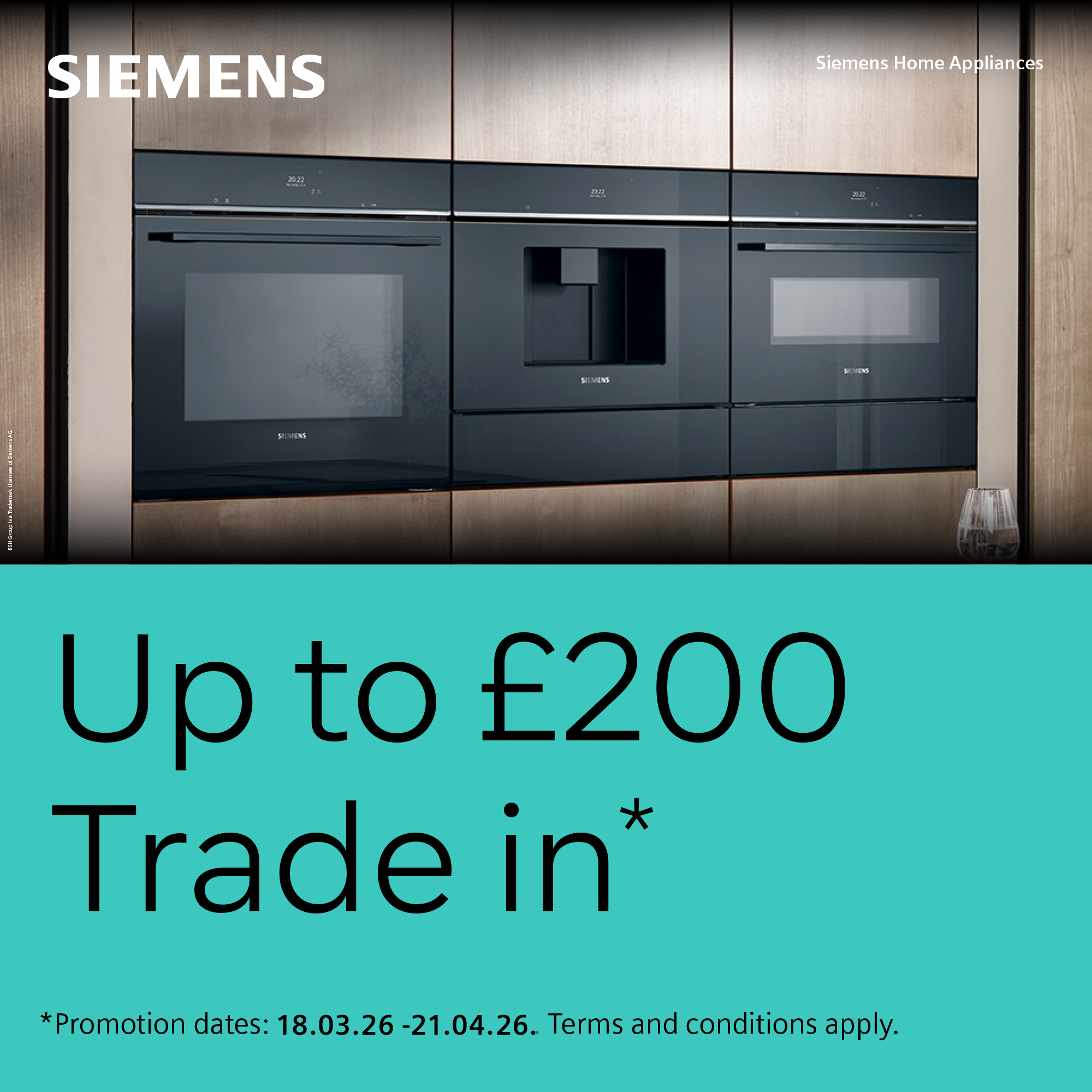 Siemiens Up to £200 Trade in - Ends 21-04-26
